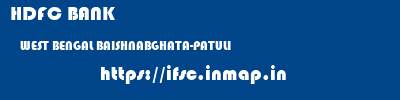 HDFC BANK  WEST BENGAL BAISHNABGHATA-PATULI    ifsc code
